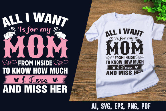 All I Want is for My Mom Graphics and Print Templates