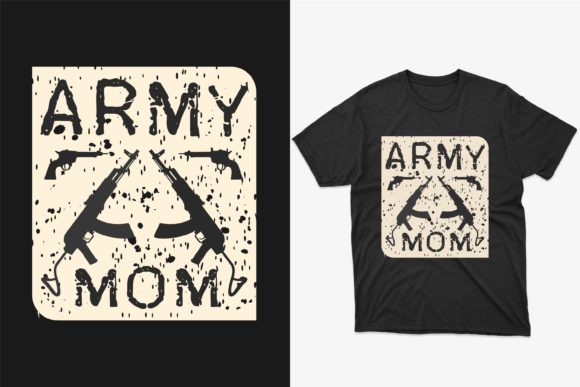 Army Mom T-shirt Design: Graphics & Print Templates