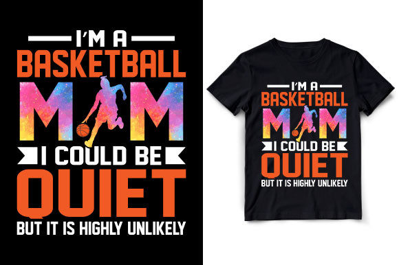 Basketball Mom Graphics for T-Shirt Designs