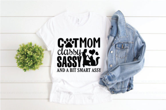 Cat Mom Classy Sassy Graphics & Print Templates