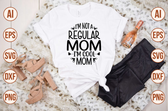 Cool Mom Graphics for T-Shirt Designs