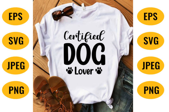 Dog Svg T Shirt Design 06: Graphics for T-Shirt Designs