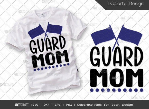 Guard Mom Graphics for T-Shirt Designs