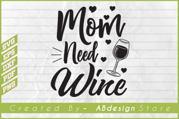 Mom and Wine Lover T-shirt Sublimation: Graphics & Print Templates