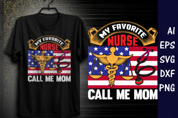 My Favorite Call Me Mom Graphics & T-Shirt Designs