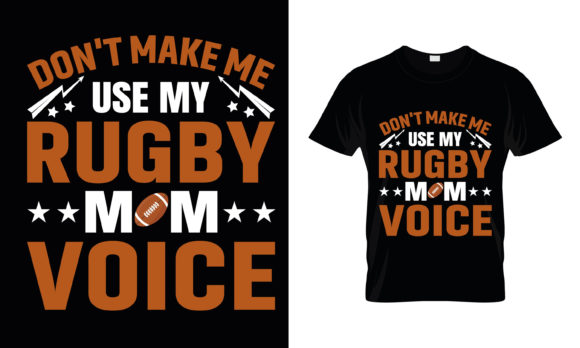 Rugby Mom Voice Graphics for T-Shirt Designs