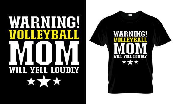 Warning Volleyball Mom Will T-Shirt Graphics & Print Templates